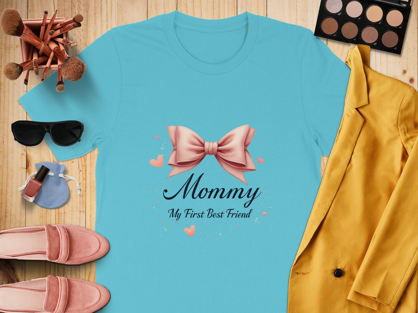 Mommy My First Best Friend Ladies T-Shirt product type