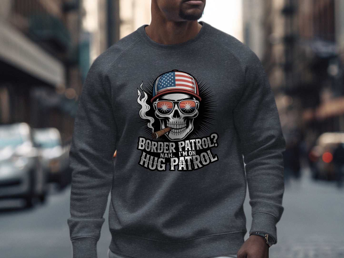 Border Patrol Nah I'm On Hug Patrol Sweatshirt product