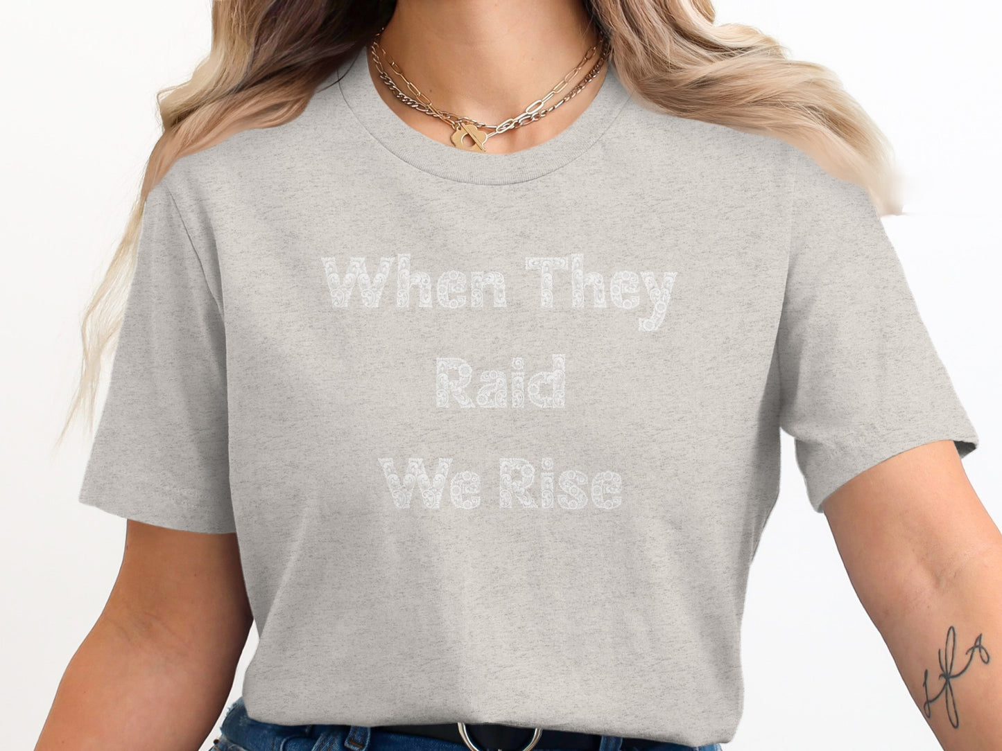 When They Raid We Rise inspirational shirt product