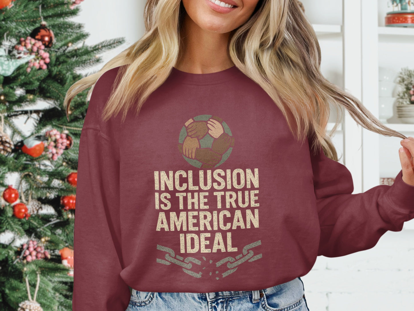 Inclusion is the True American Ideal Sweatshirt product type