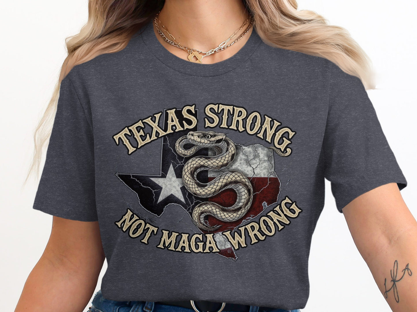 Texas Strong Not Maga Wrong graphic tee product