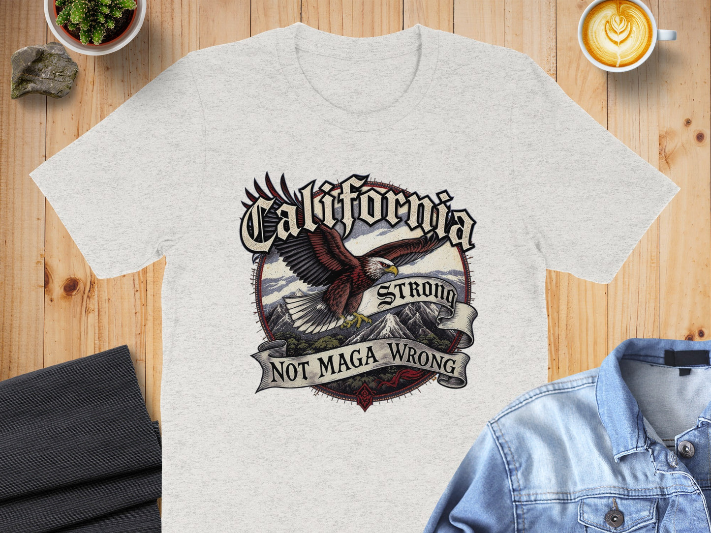 California Strong Not Maga Wrong Graphic T-shirt product
