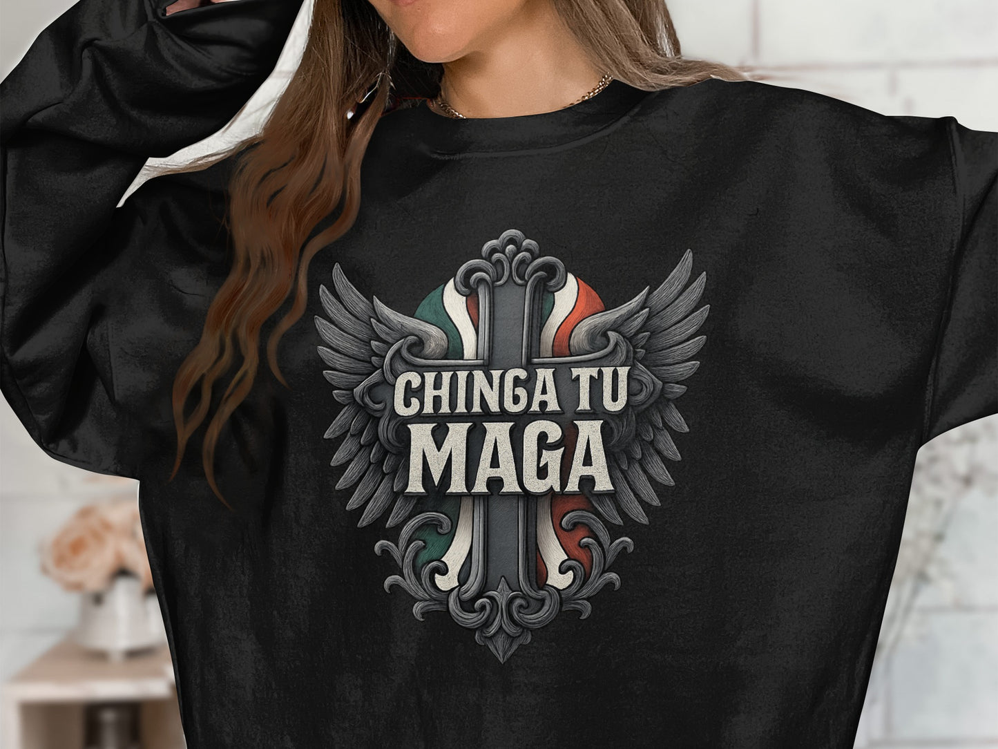 Chinga Tu Maga Graphic Sweatshirt Casual Wear product