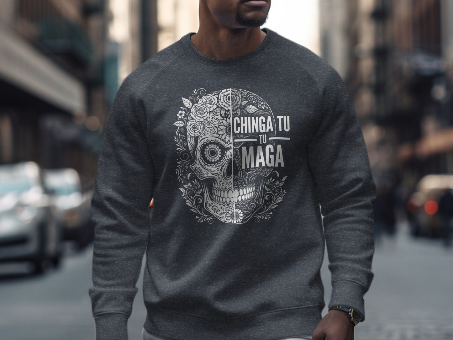 Chinga Tu Maga Sugar Skull Design Sweatshirt product