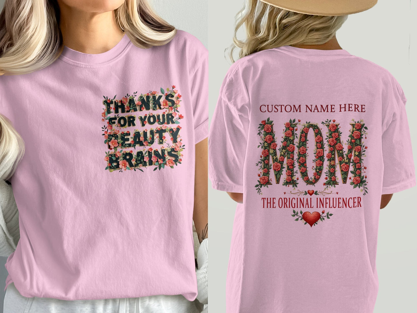 Thanks For Your Beauty Brains Custom Name Here MOM product type