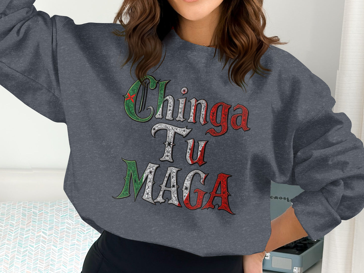 Bold Chinga Tu Maga Statement Sweatshirt product