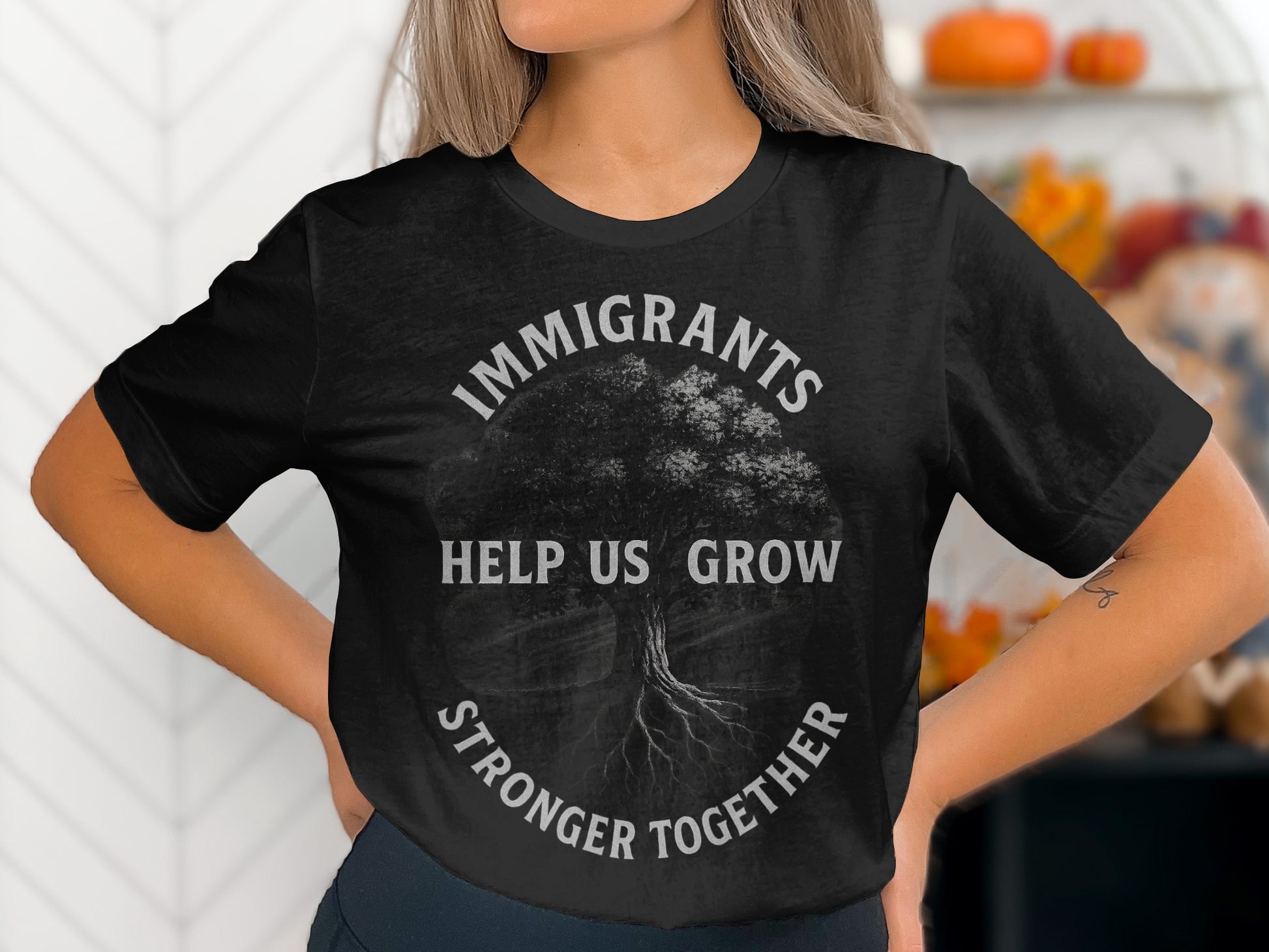 Immigrants Help Us Grow Stronger Together T-shirt product