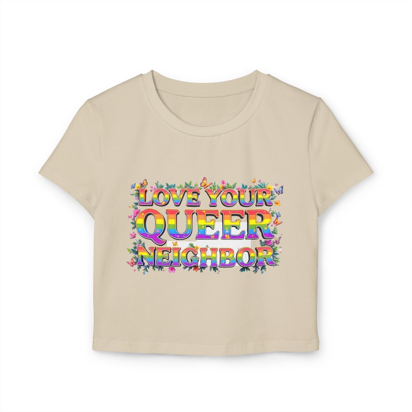 Love Your Queer Neighbor Baby Tee - Support LGBTQ+ Pride