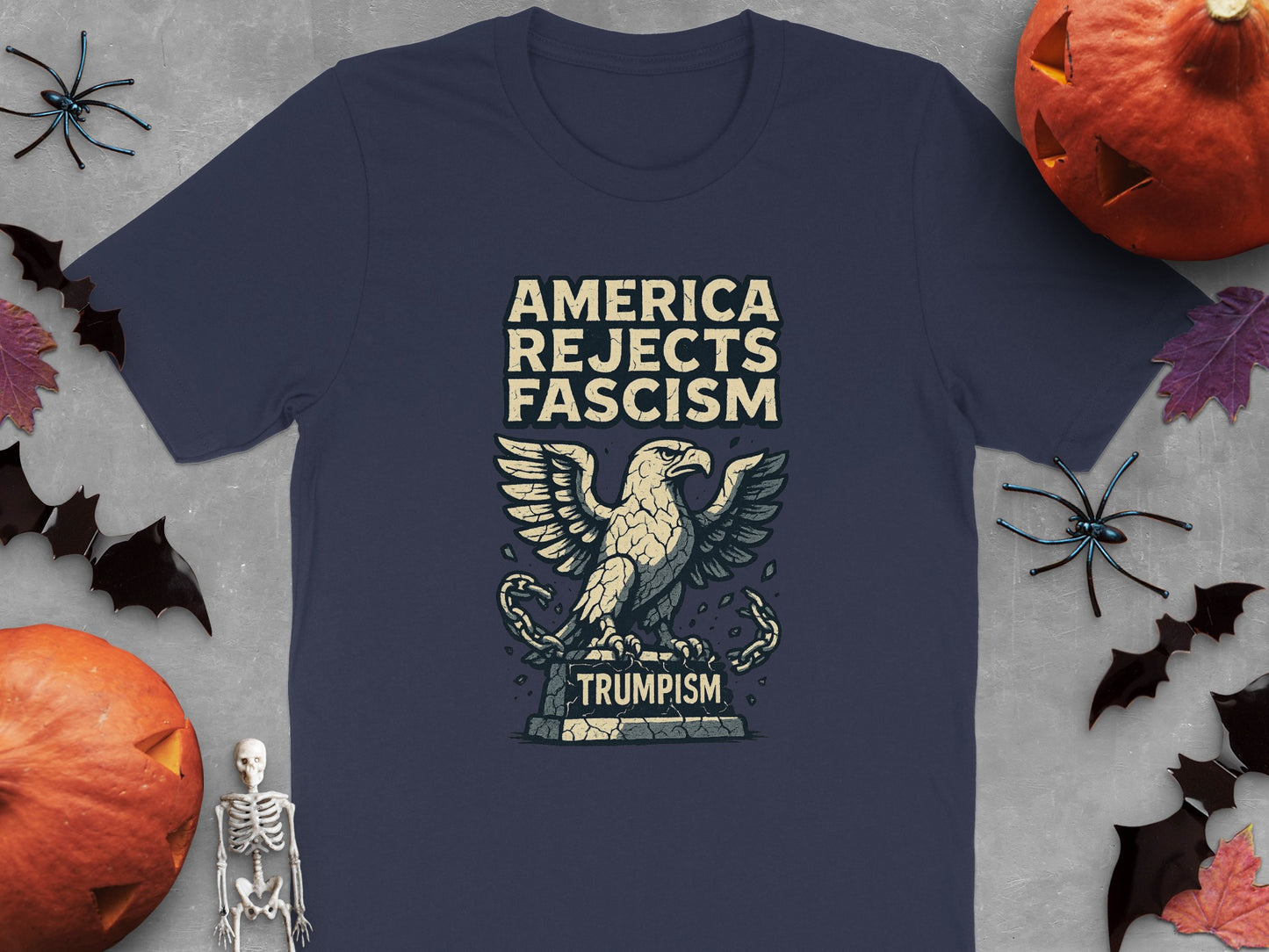 America Rejects Fascism Trumpism Statement T-shirt product