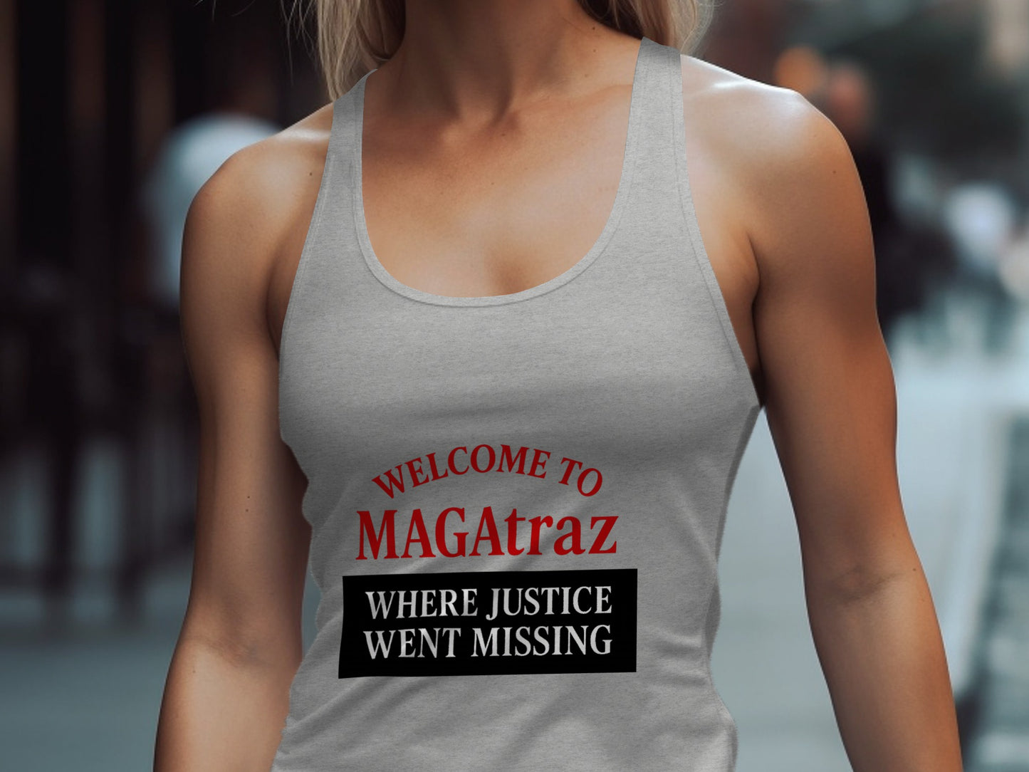 Welcome to MAGAtraz Where Justice Went Missing product
