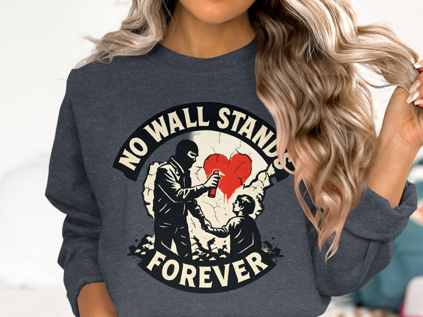 No Wall Stands Forever Graphic Sweatshirt product