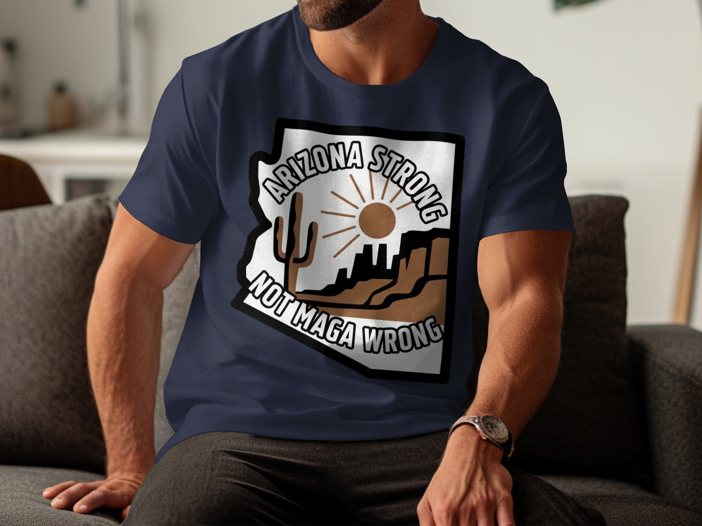 Arizona Strong Not MAGA Wrong T-shirt product