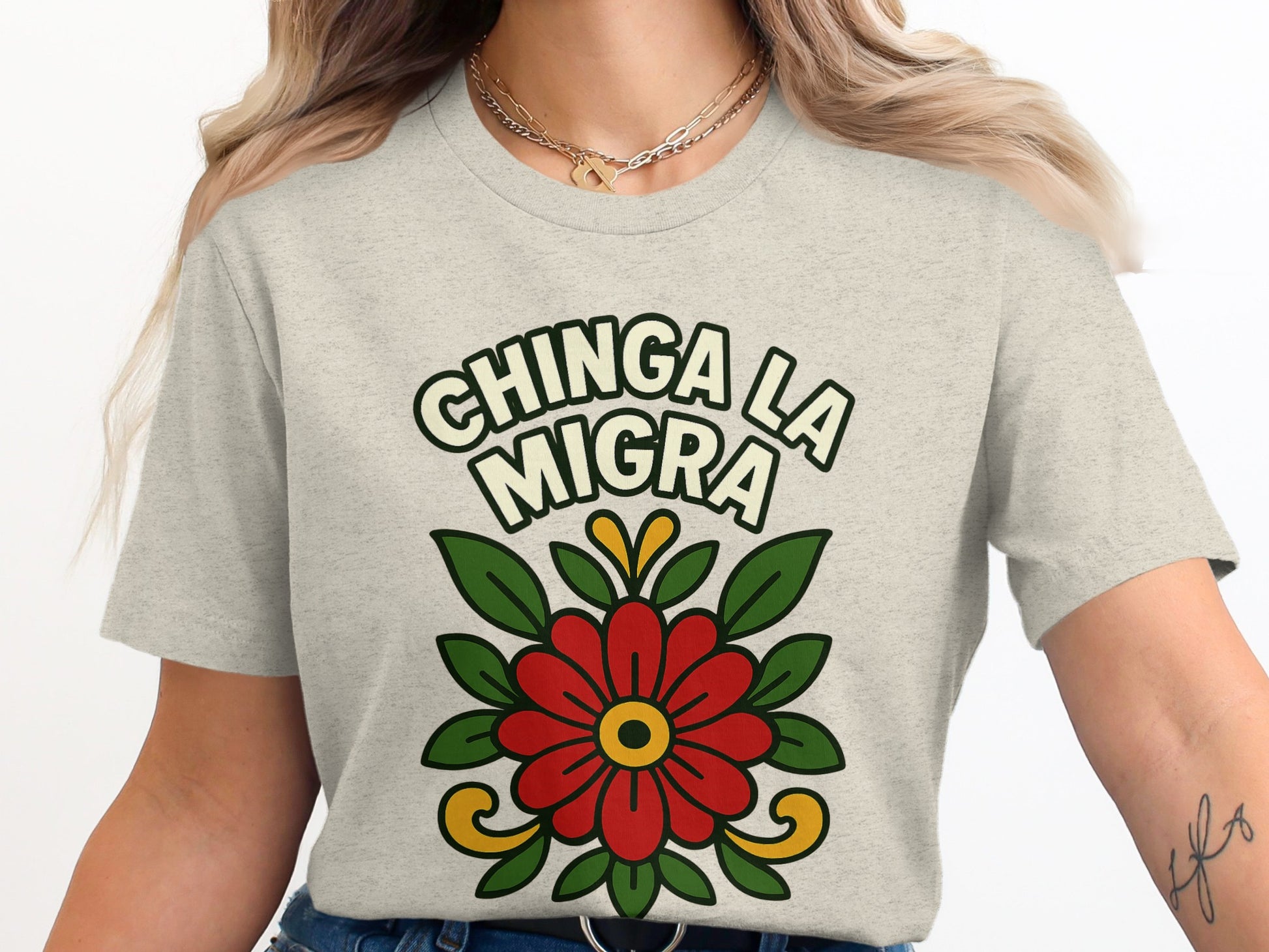 Bold Floral Design Chinga La Migra T-Shirt product