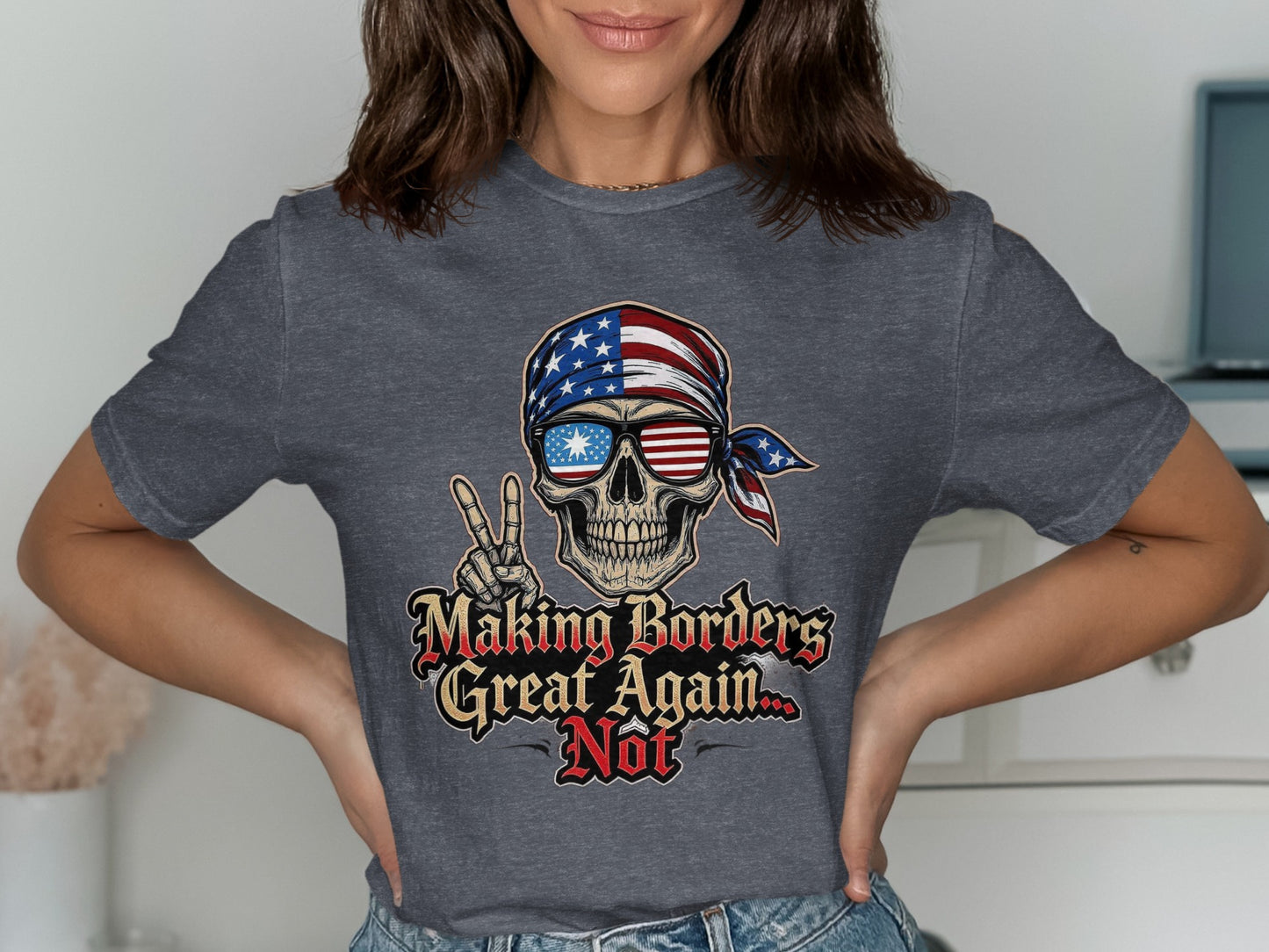 Making Borders Great Again Not Skull Graphic product type