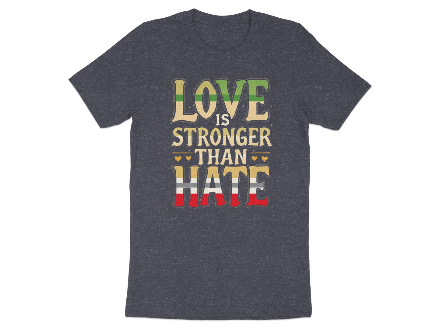 Love Is Stronger Than Hate Graphic T-shirt product