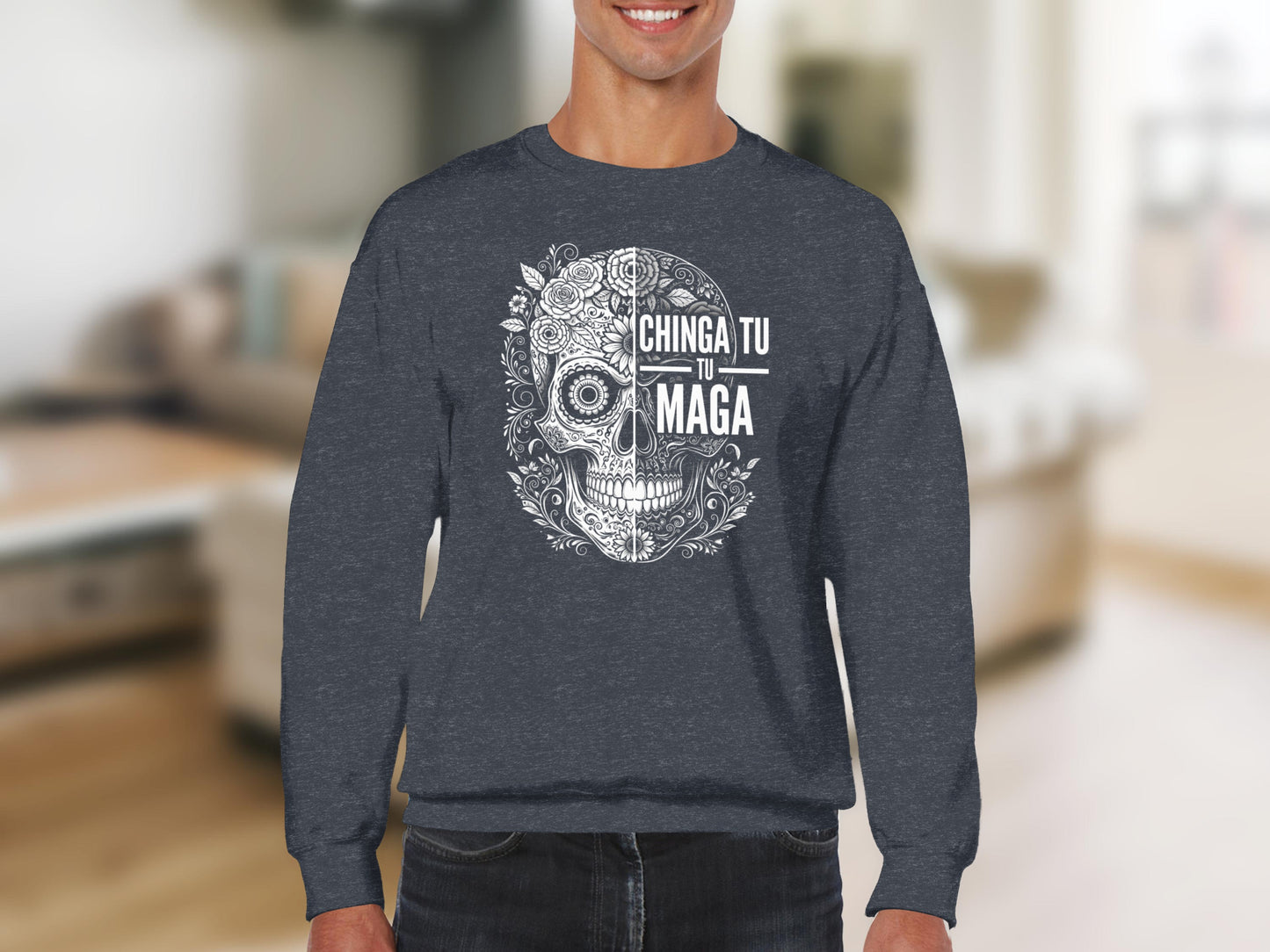 Chinga Tu Maga Skull Design Sweatshirt product