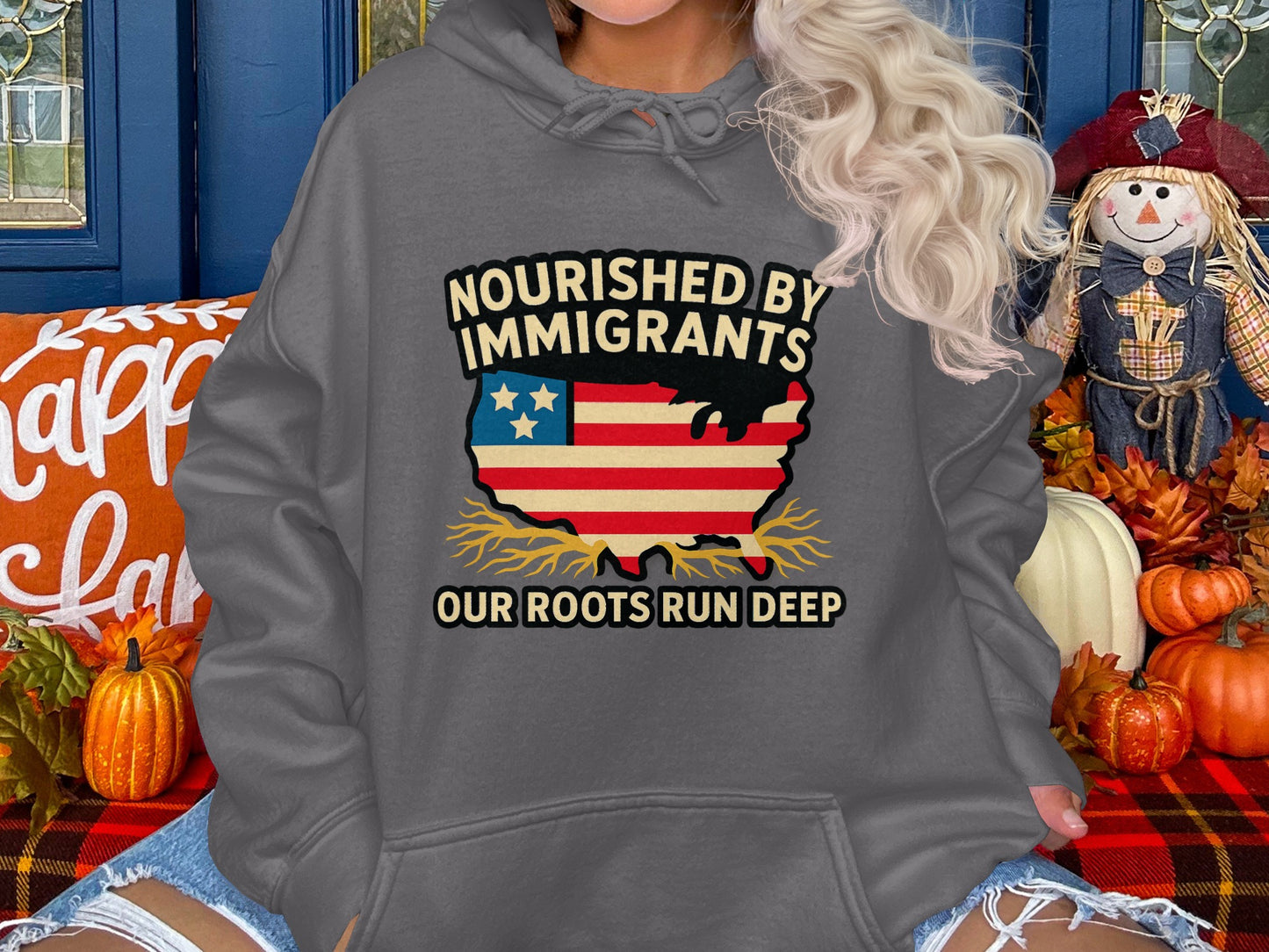 Nourished By Immigrants Our Roots Run Deep hoodie product