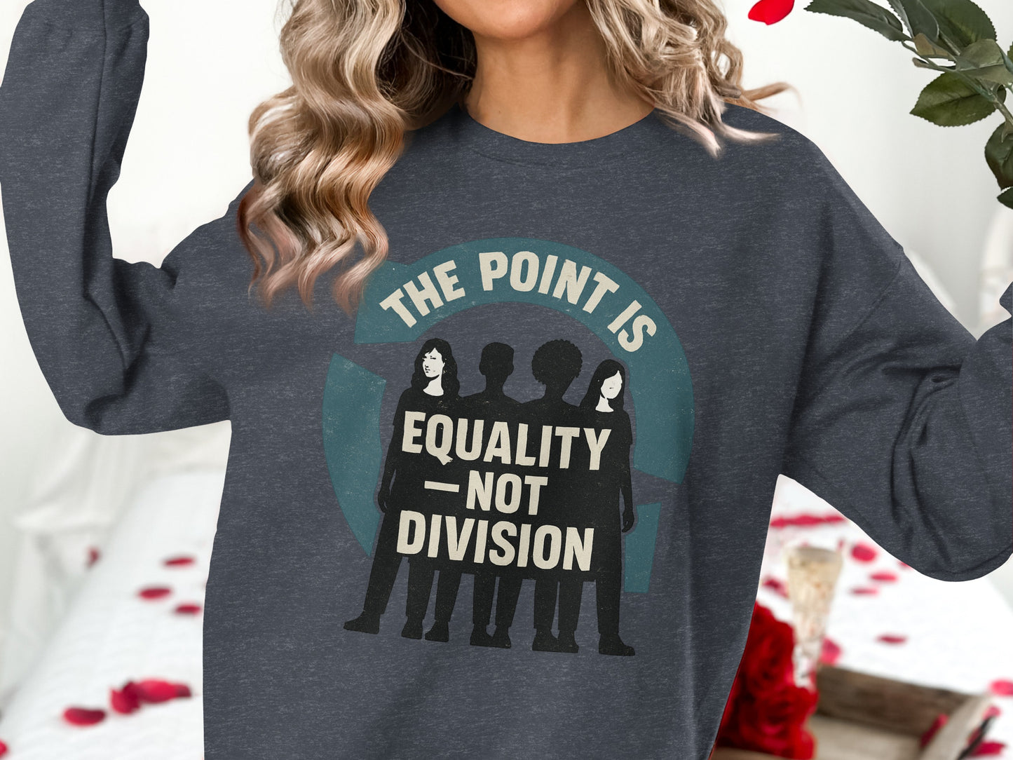 The Point Is Equality Not Division Sweatshirt product