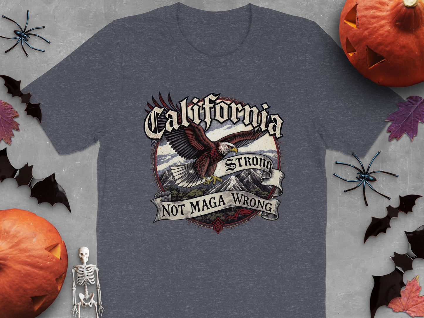 California Strong Not Maga Wrong T-Shirt product type