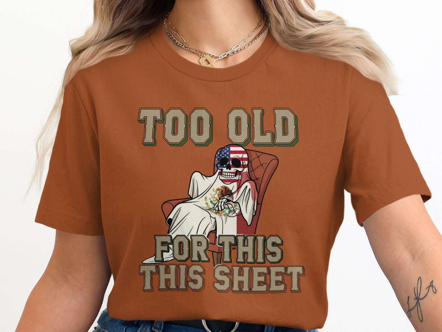 Too Old For This Funny Skeleton Graphic T-Shirt product type