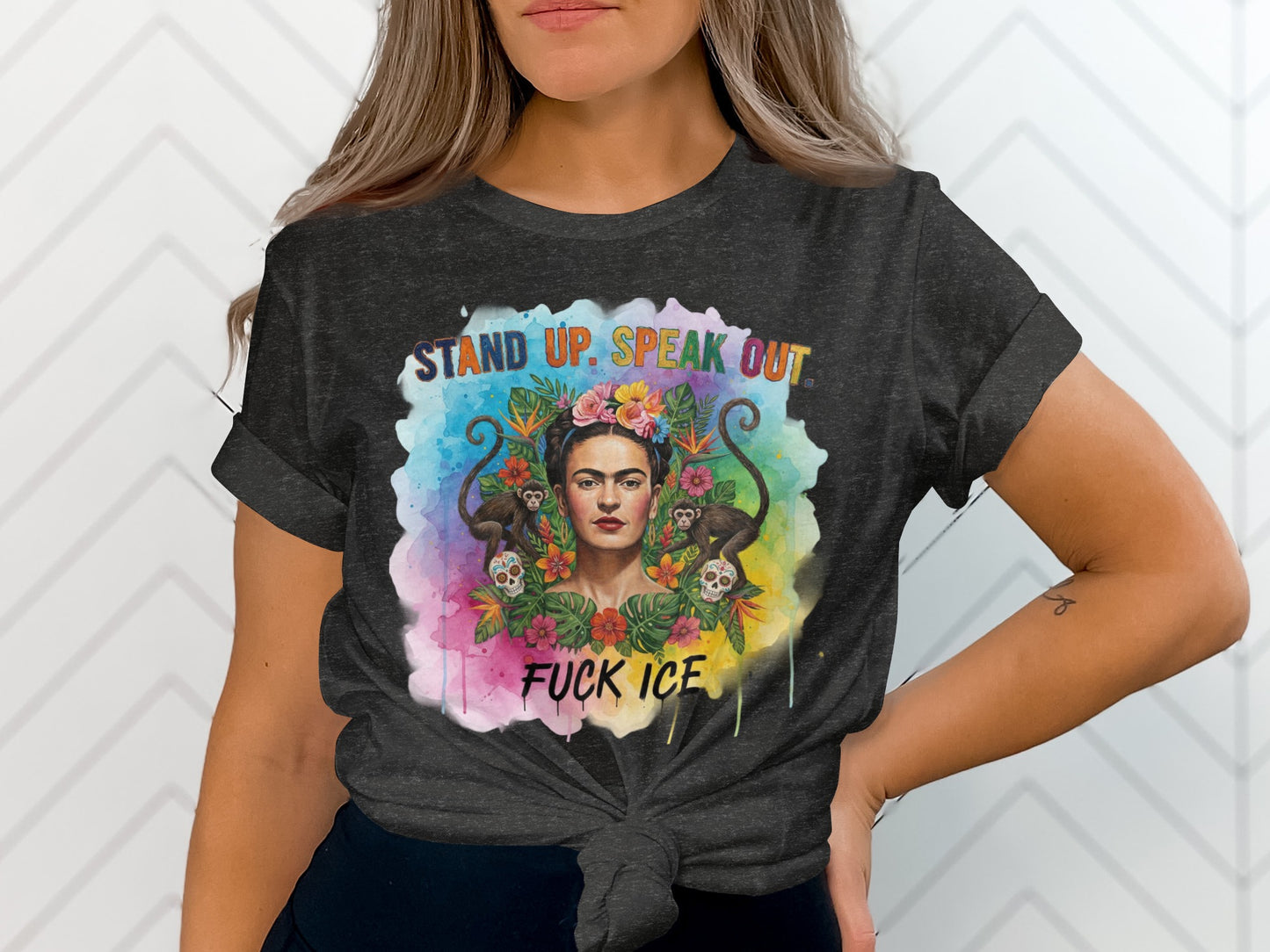Stand Up Speak Out Frida Kahlo Fuck ICE T-shirt product type