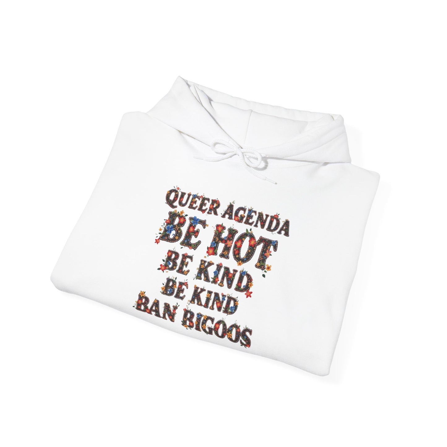 Pride Hoodie Queer Agenda Heavy Blend™ Hoodie - Be Hot, Be Kind, Ban Bigots