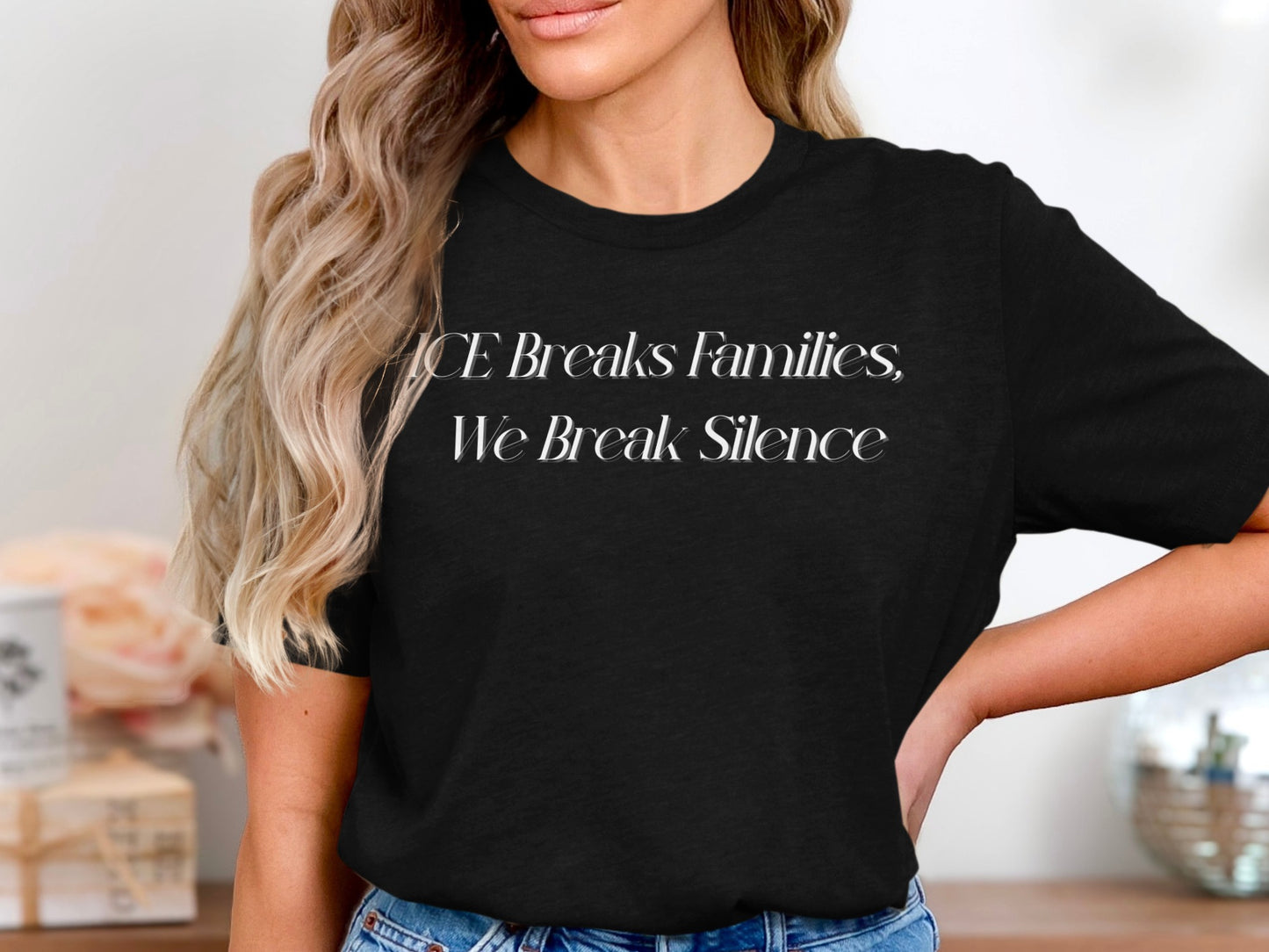 ICE Breaks Families We Break Silence product type