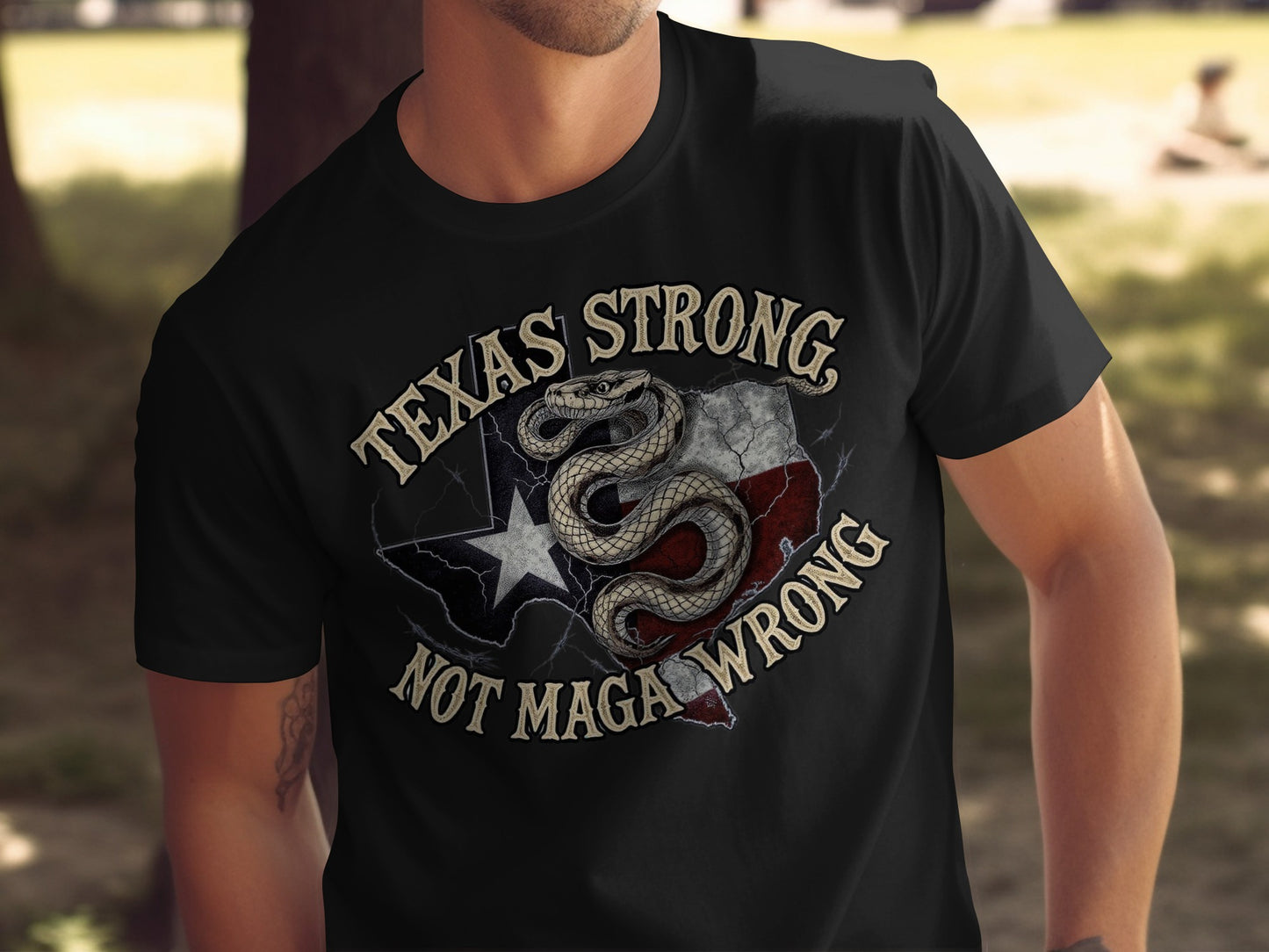Texas Strong Not Maga Wrong graphic t-shirt product type