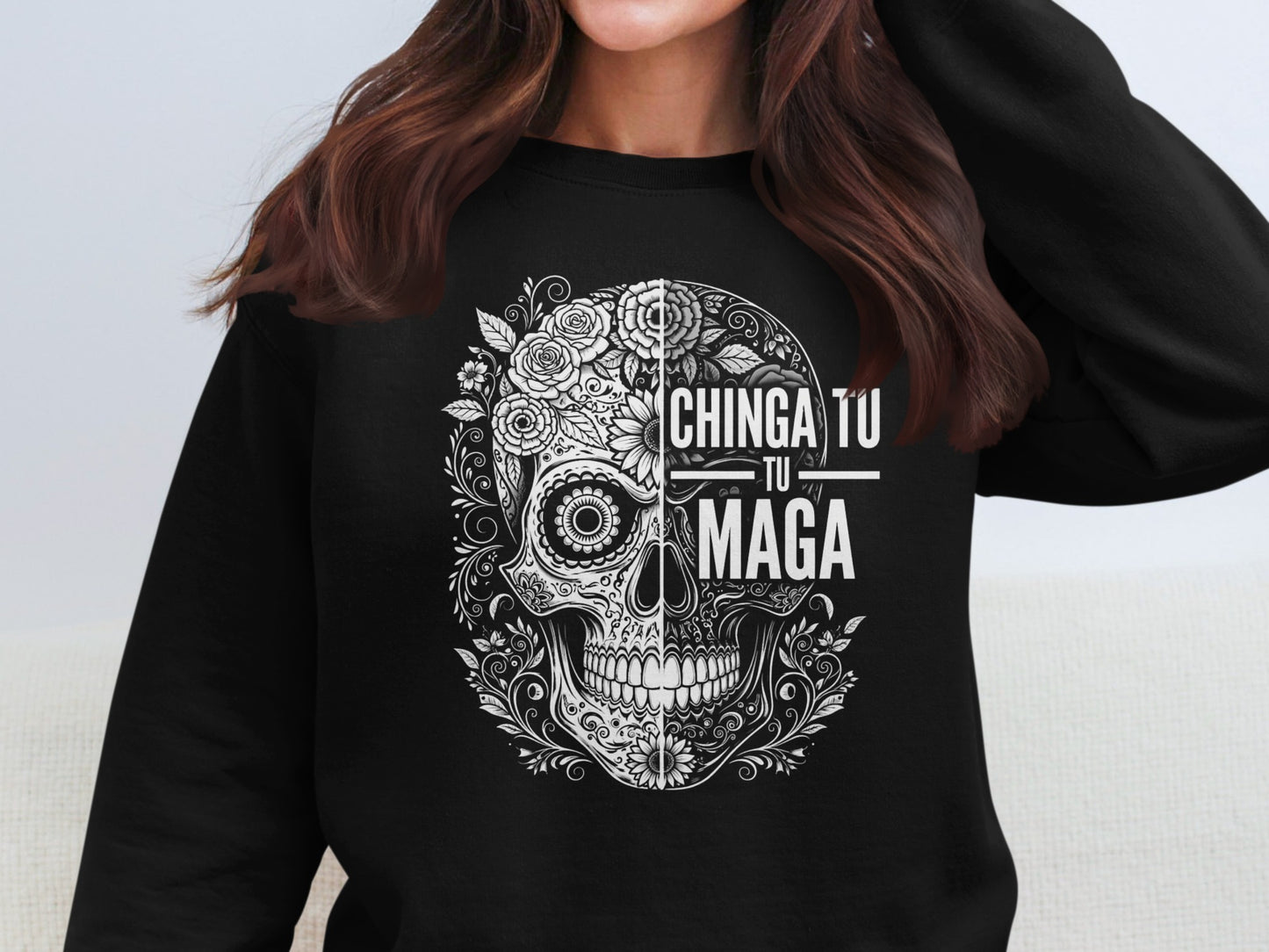 Chinga Tu Maga Skull Design Sweatshirt product