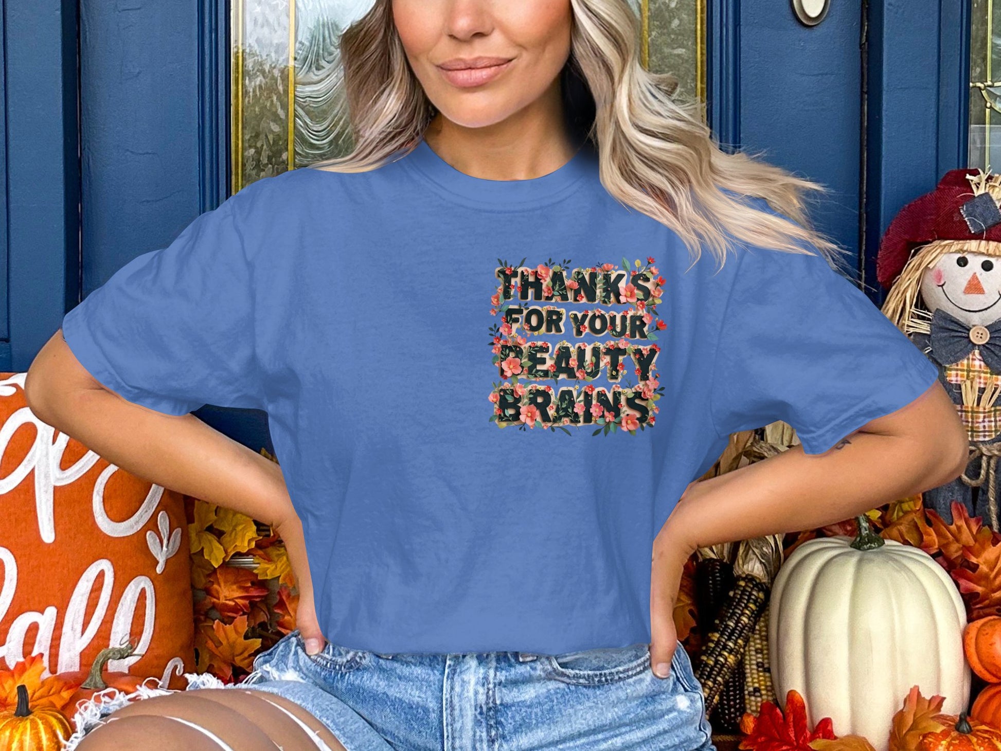 Thanks For Your Beauty Brains Graphic Tee product type