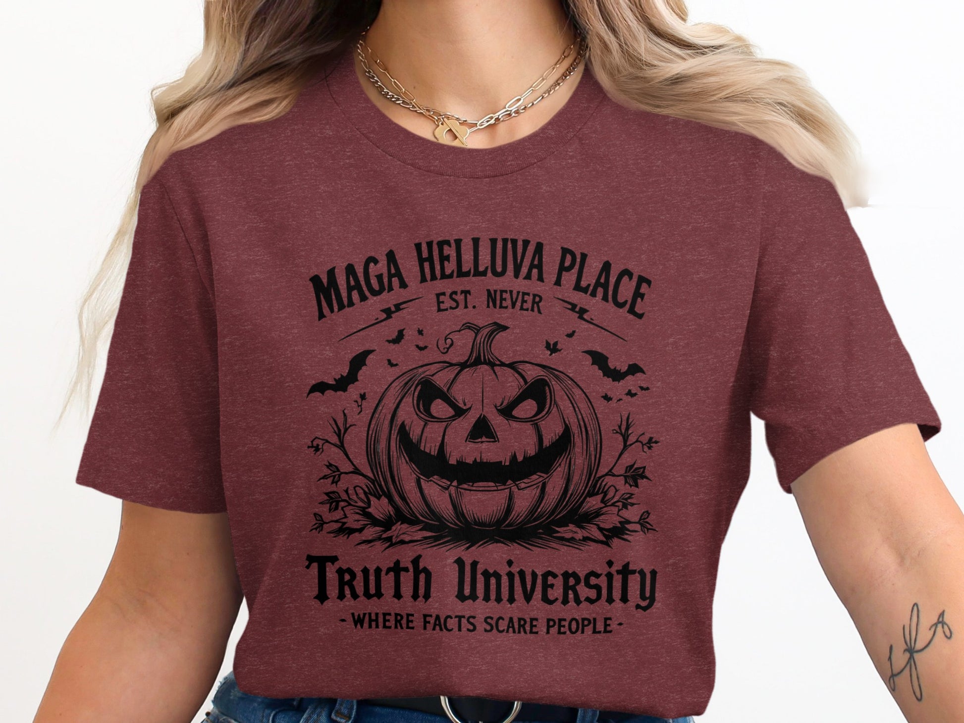 Maga Helluva Place Truth University T-Shirt product