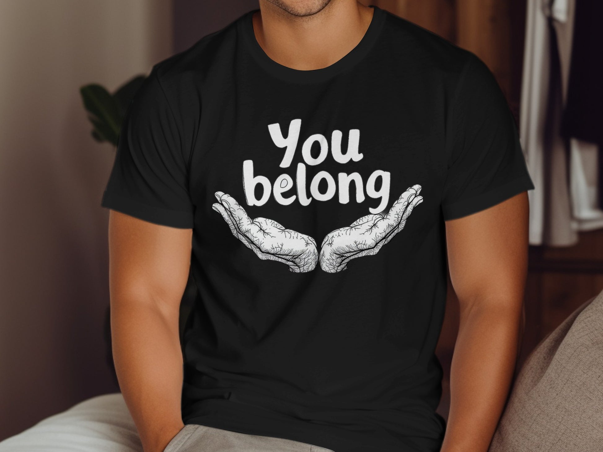 You Belong Hands Design with Black Print product type