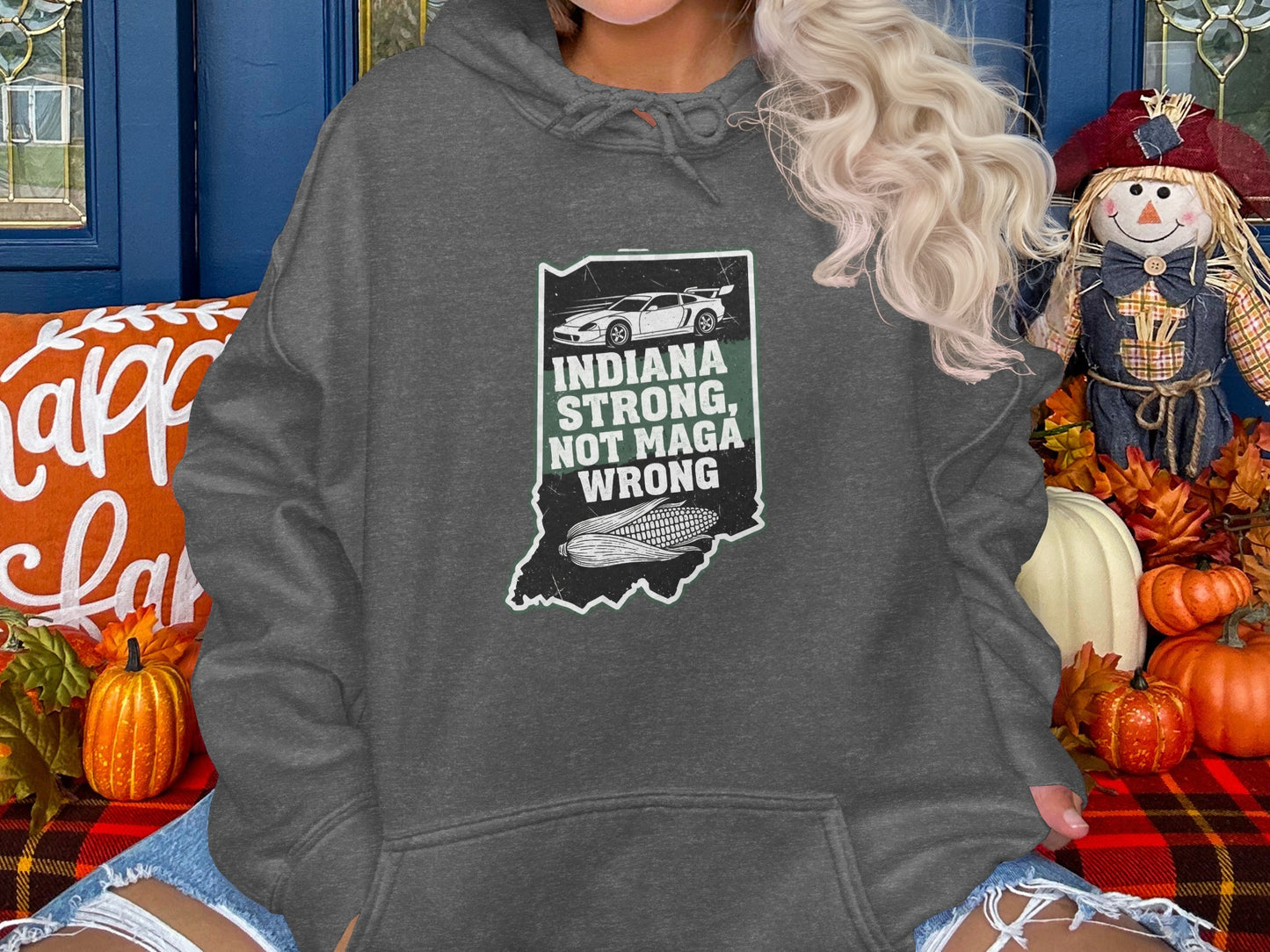 Indiana Strong Not MAGA Wrong Hoodie product