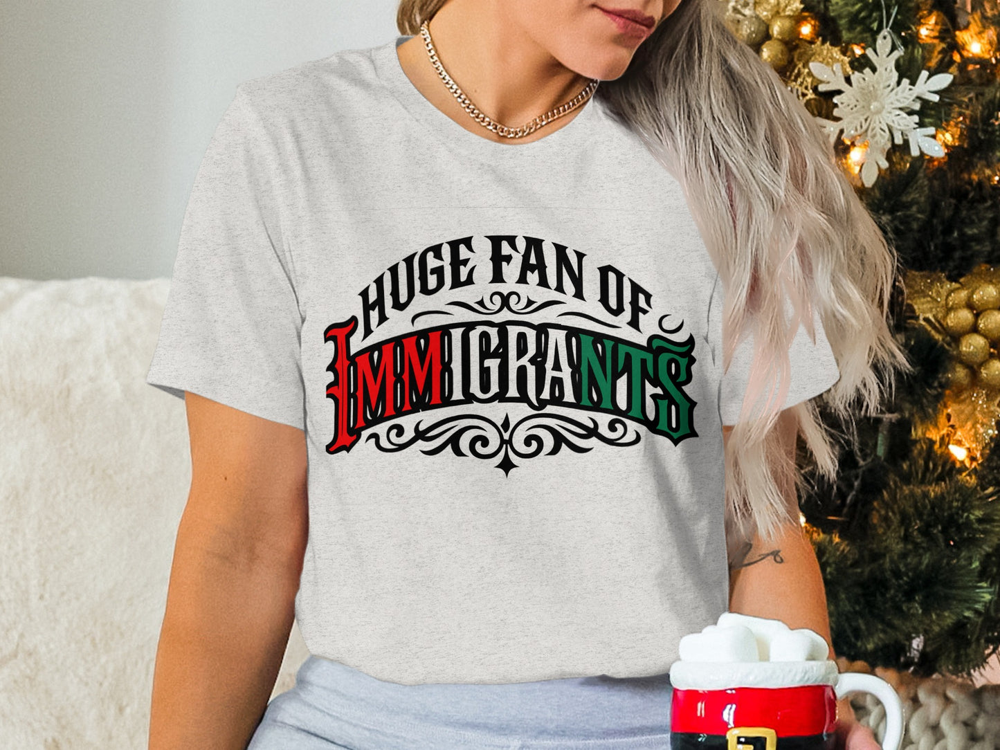 Huge Fan of Immigrants Statement T-Shirt