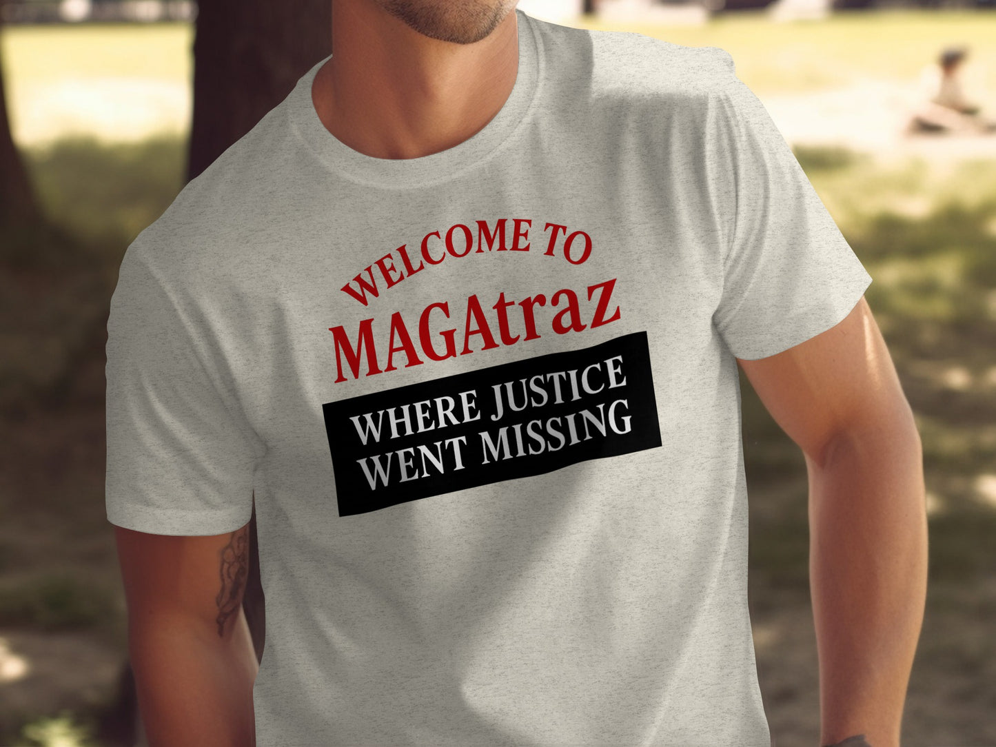 Welcome to MAGAtraz Where Justice Went Missing product type
