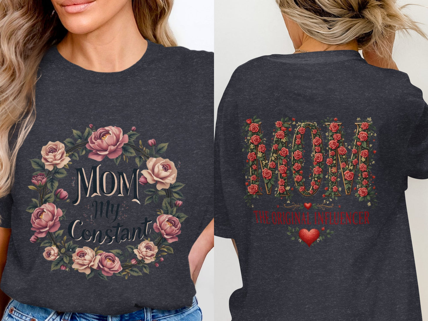 Mom My Constant The Original Influencer T-shirt product type