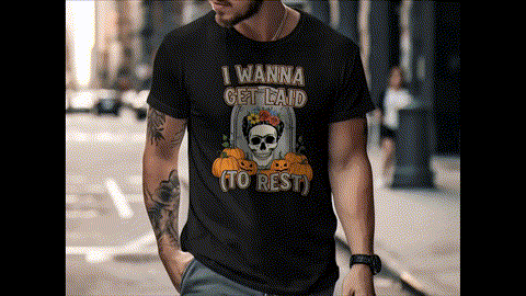 I Wanna Get Laid to Rest Halloween Anti Trump T-Shirts