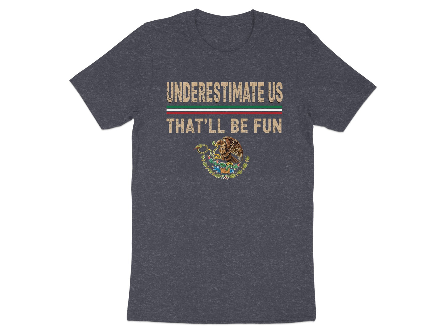 Underestimate Us That'll Be Fun Graphic Tee product type