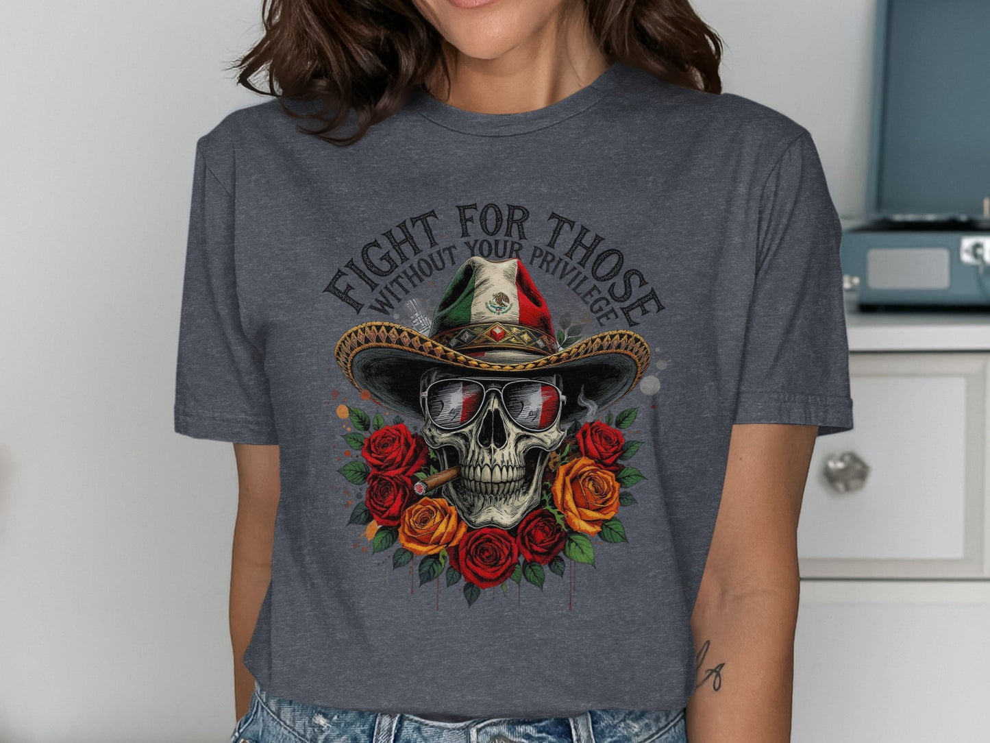 Fight For Those Without Your Privilege T-Shirt product