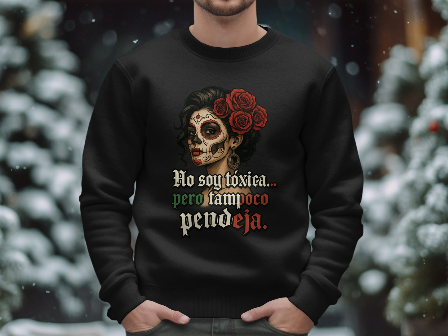 No Soy Toxica Pero Tampoco Pendeja Sweatshirt product
