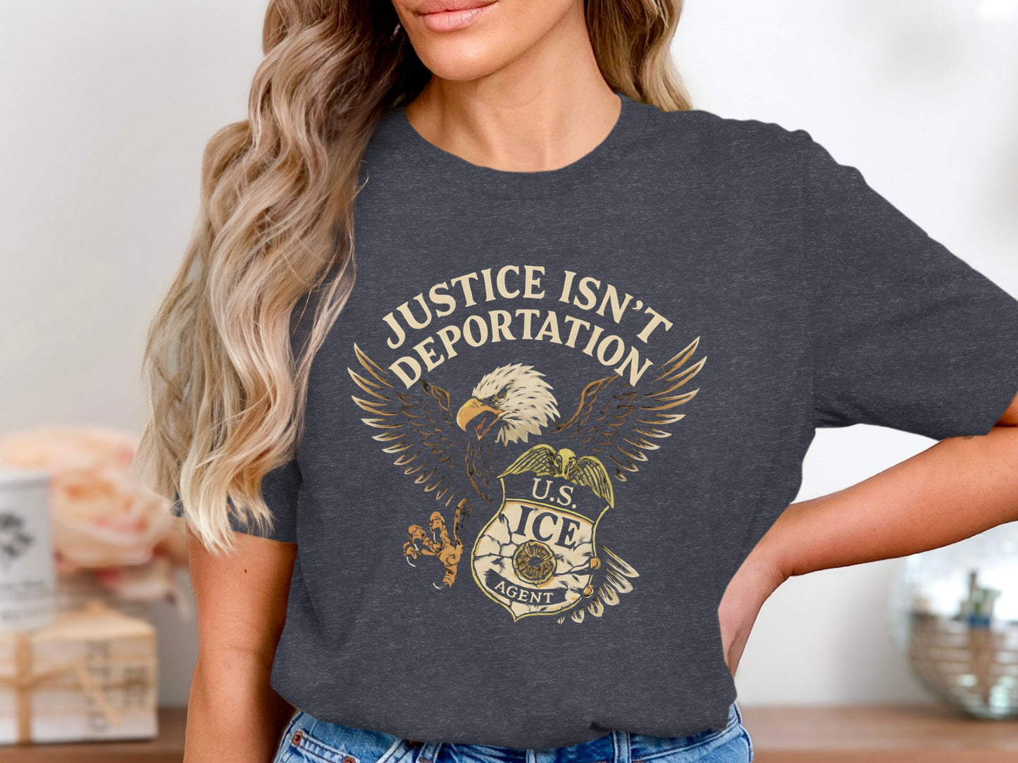 Justice Isn't Deportation U.S. ICE Agent T-shirt product