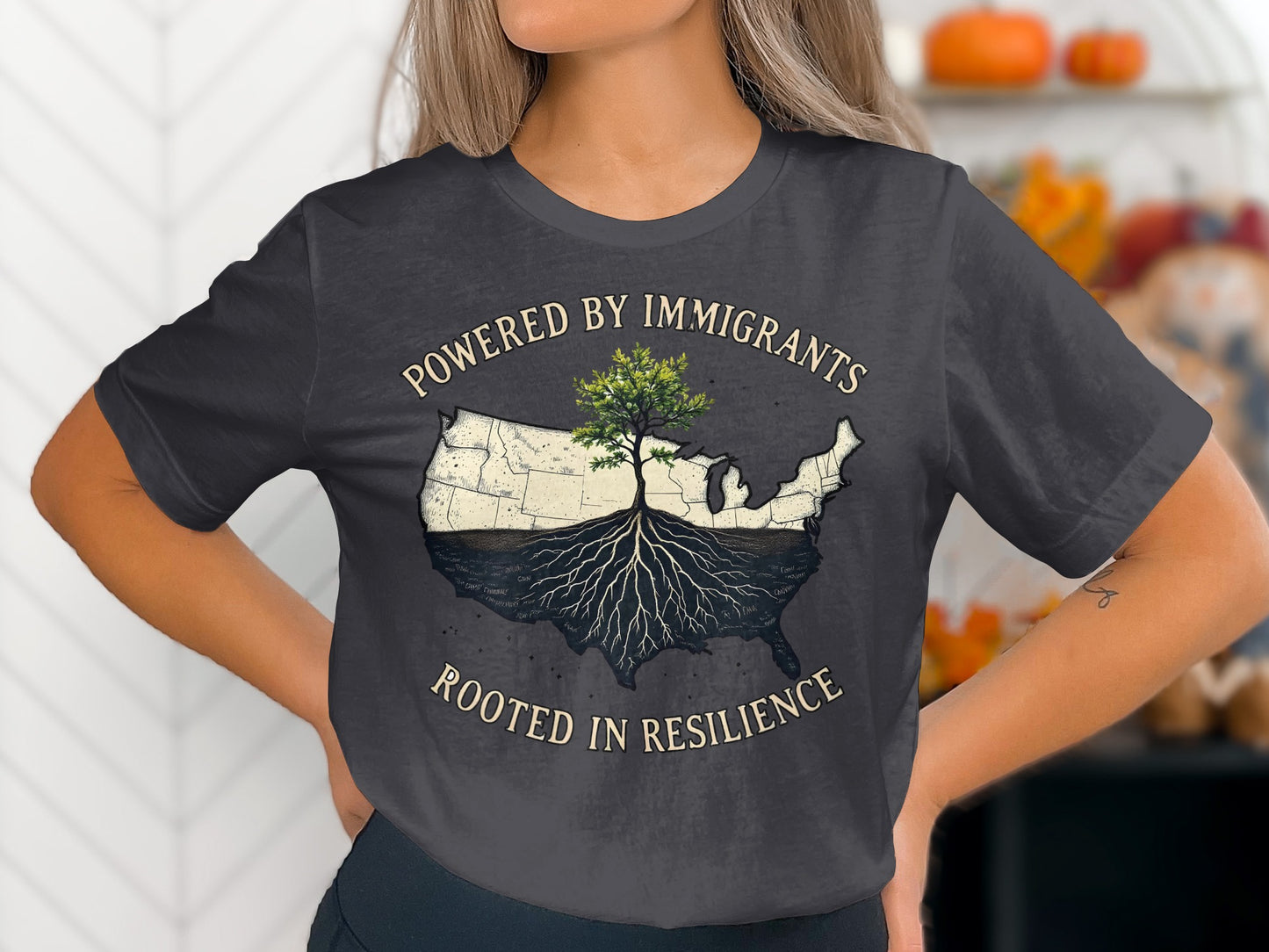 Powered by Immigrants Rooted in Resilience T-shirt product
