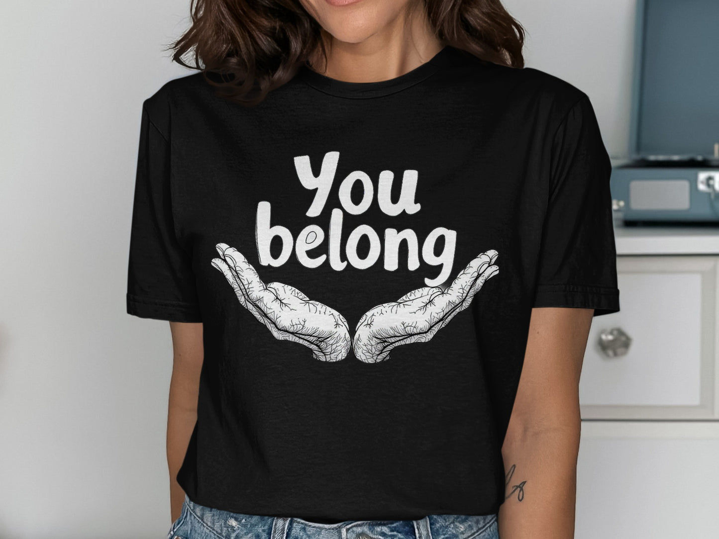 You Belong Hands Graphic Tee Shirt product type