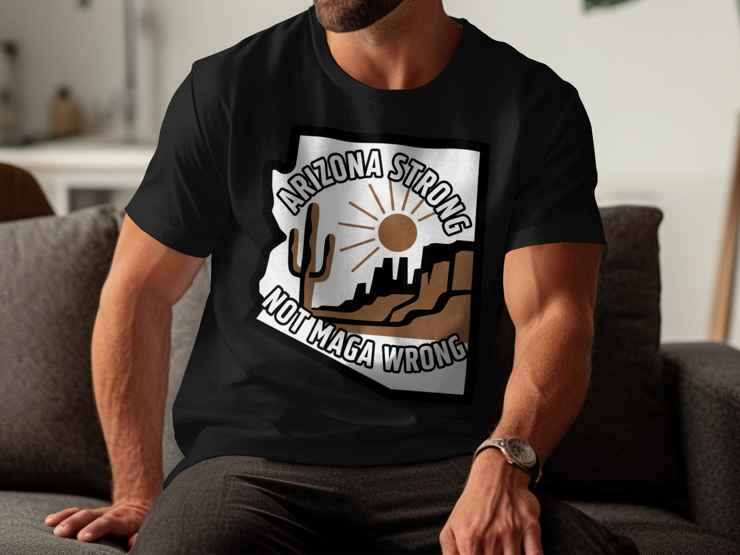 Arizona Strong Not Maga Wrong Graphic T-Shirt product type