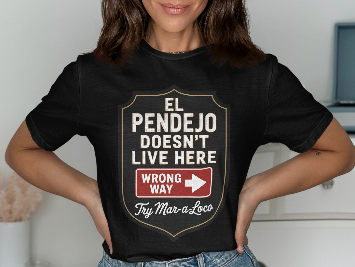 El Pendejo Doesn't Live Here Wrong Way Sign product