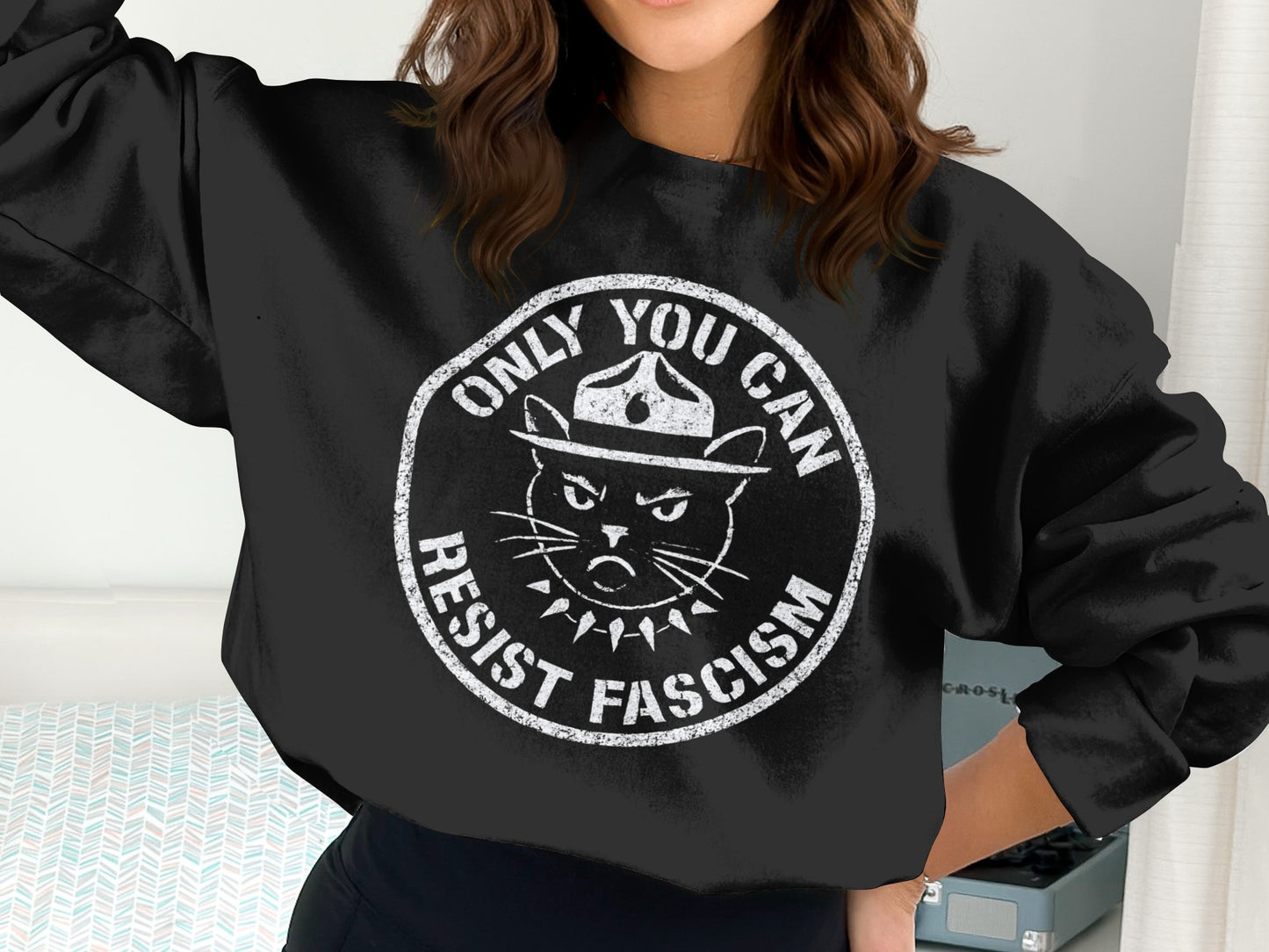 Only You Can Resist Fascism Printed Clothing Product