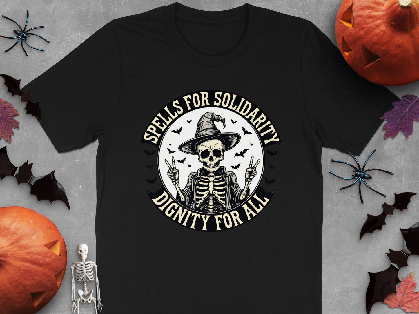 Spells For Solidarity Dignity For All T-Shirt product