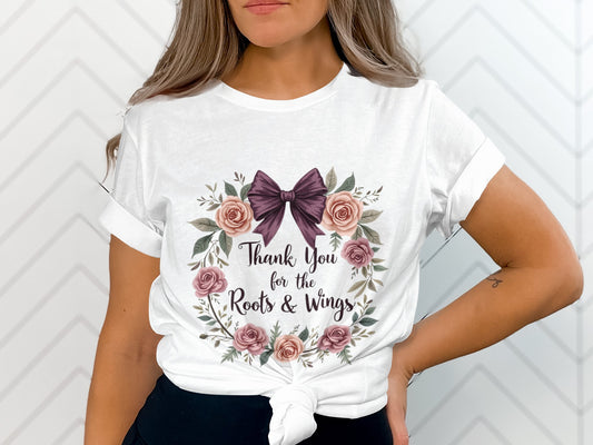 Thank You for the Roots and Wings T-shirt product