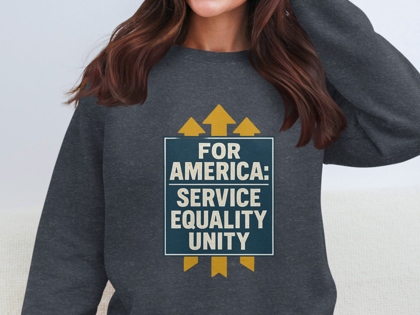 For America Service Equality Unity Sweatshirt product type