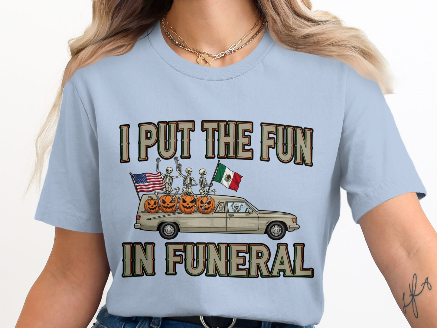 I Put the Fun in Funeral Graphic Tee Halloween product